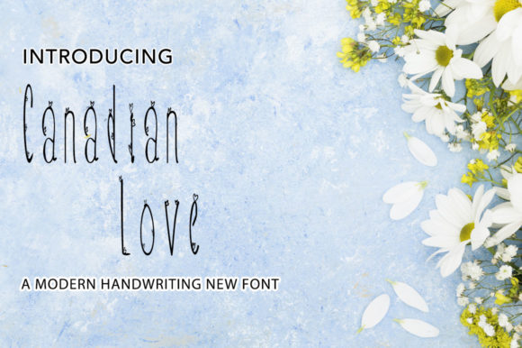 Canadian Love: A Handwritten Font for Campaigns