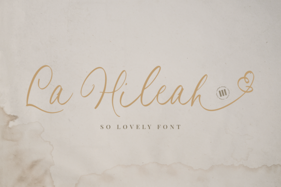 La Hileah: A Romantic Script Font for Web Design
