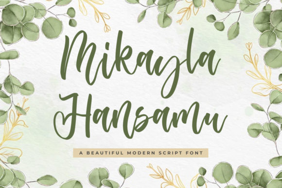 Mikayla Hansamu: A Versatile Script Font for Campaigns