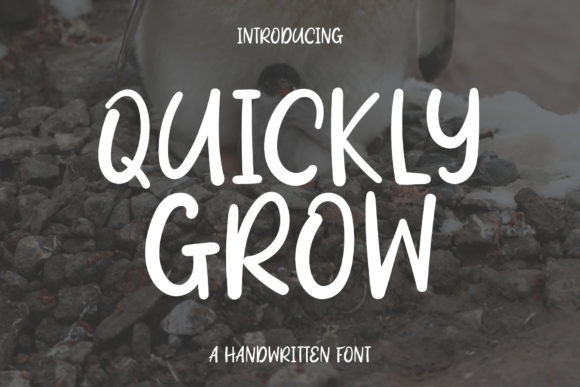 Quickly Grow: A Friendly Handwritten Font for Small Business